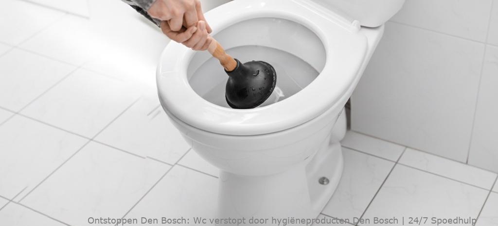 Wc verstopt door hygiëneproducten Den Bosch | 24/7 Spoedhulp